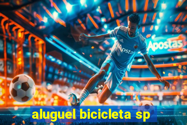 aluguel bicicleta sp